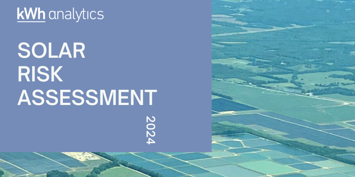 2024 Solar Risk Assessment report: Data-driven insights to address emerging risks